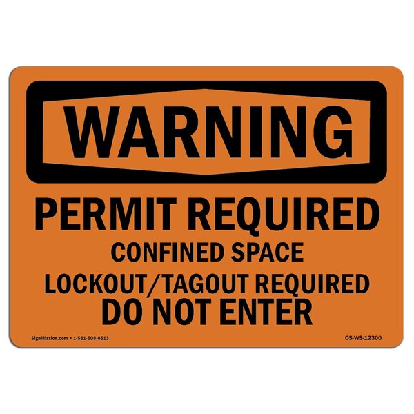 OSHA Sign, Permit Required Confined Space Lockout Tagout, 10in X 7in Alum, 10" W, 7" H, Landscape